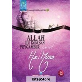Allah İle Konuşan Peygamber Yahut Hz. Musa - Osman Koca