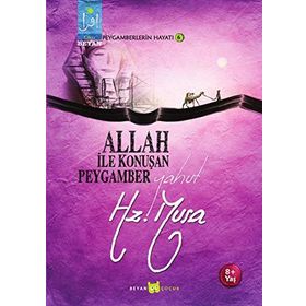 Allah İle Konuşan Peygamber Yahut Hz. Musa - Osman Koca