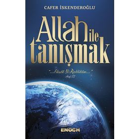 Allah İle Tanışmak - Cafer İskenderoğlu