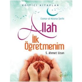 ALLAH İLK ÖĞRETMENIM - SEYIT AHMET UZUN