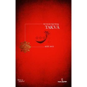 ALLAH KATINDA DEĞER ÖLÇÜMÜZ TAKVA - SEYIT AVCI