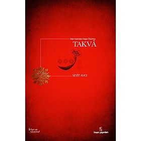 ALLAH KATINDA DEĞER ÖLÇÜMÜZ TAKVA - SEYIT AVCI