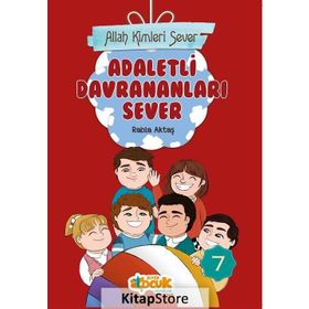 Allah Kimleri Sever 7 - Adaletli Davrananları Sever - Rabia Aktaş