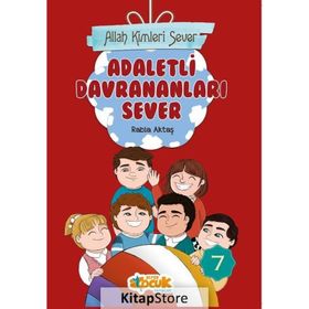 Allah Kimleri Sever 7 - Adaletli Davrananları Sever - Rabia Aktaş