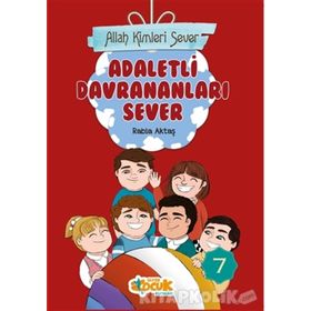 Allah Kimleri Sever 7 - Adaletli Davrananları Sever - Rabia Aktaş