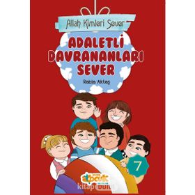 Allah Kimleri Sever 7 - Adaletli Davrananları Sever - Rabia Aktaş
