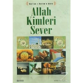 Allah Kimleri Sever - Kolektif