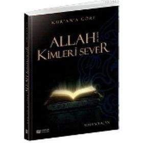 Allah Kimleri Sever - Kolektif