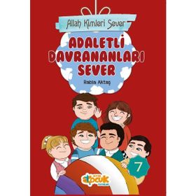 Allah Kimleri Sever Serisi 7 - Adaletli Davrananları - Rabia Aktaş Şenkardeşler