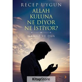 Allah Kuluna Ne Diyor Ne İstiyor? - Recep Uygun