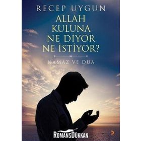Allah Kuluna Ne Diyor Ne İstiyor? - Recep Uygun