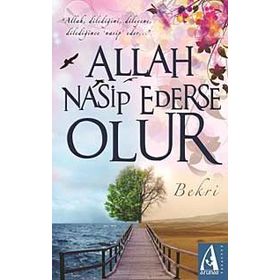 Allah Nasip Ederse Olur - Bekri