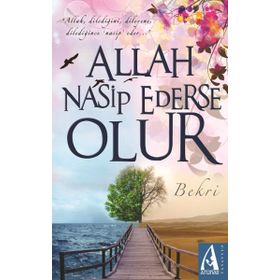Allah Nasip Ederse Olur - Bekri