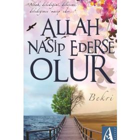 Allah Nasip Ederse Olur - Bekri