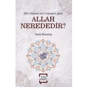 Allah Nerededir - Yasin Karataş
