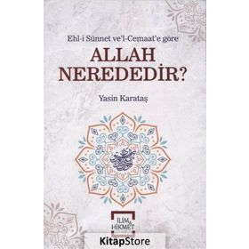 Allah Nerededir - Yasin Karataş