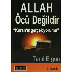 Allah Öcü Değildir - Tanıl Ergun