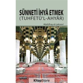 Allah Rasulünün Sünnetini İhya Etmek - Abdulhay El-Leknevi