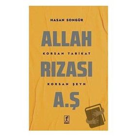 Allah Rızası A.Ş - Hasan Songür - Hitabevi Yayınları