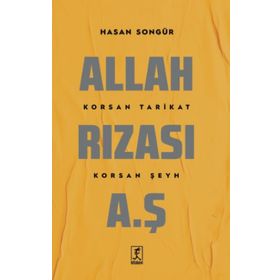 Allah Rızası A.Ş - Hasan Songür - Hitabevi Yayınları