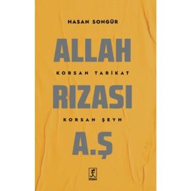 Allah Rızası A.Ş - Hasan Songür - Hitabevi Yayınları
