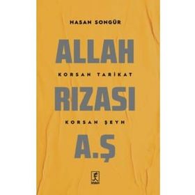Allah Rızası A.Ş - Hasan Songür - Hitabevi Yayınları