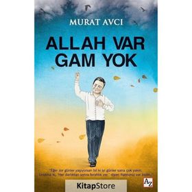 Allah Var Gam Yok - Murat Avcı