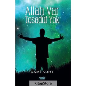 Allah Var Tesadüf Yok - Sami Kurt