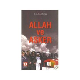 ALLAH VE ASKER - İLHAN ÇİLOĞLU
