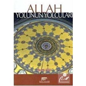 ALLAH YOLUNUN YOLCULARI - SAID ALPSOY