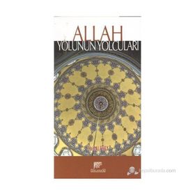ALLAH YOLUNUN YOLCULARI - SAID ALPSOY