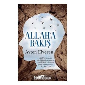 Allah'a Bakış - Ayten Elveren
