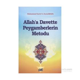 ALLAH`A DAVETTE PEYGAMBER METODU 1 NUH, İBRAHİM, LUT, İSMAİL - MUHAMMED SURUR B. NAIF ZEYNELABIDIN