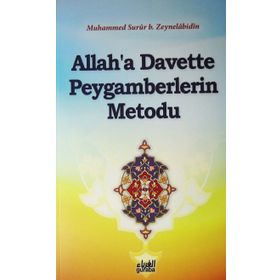 Allah’a Davette Peygamberlerin Metodu - muhammed surur b naif zeynelabidin