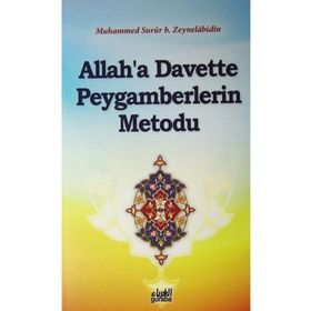Allah’a Davette Peygamberlerin Metodu - muhammed surur b naif zeynelabidin