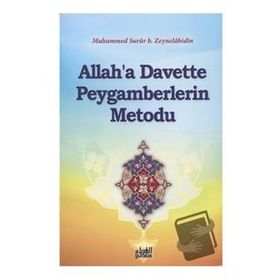 Allah’a Davette Peygamberlerin Metodu - muhammed surur b naif zeynelabidin