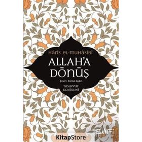 ALLAH'A DÖNÜŞ - MUHASIBI
