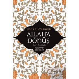 ALLAH'A DÖNÜŞ - MUHASIBI