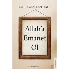 Allah’a Emanet Ol - Kahraman Tazeoğlu