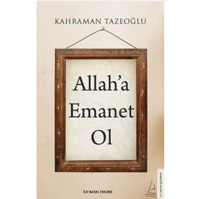 Allah’a Emanet Ol - Kahraman Tazeoğlu