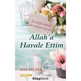Allah’a Havale Ettim - Eda Bildek