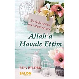 Allah’a Havale Ettim - Eda Bildek