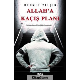 Allah'a Kaçış Planı - Mehmet Yalçın
