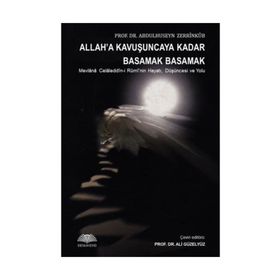 Allah'a Kavuşuncaya Kadar Basamak Basamak - Abdülhüseyin Zerrinkub