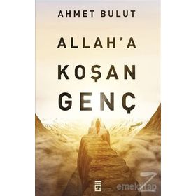 Allah’a Koşan Genç - Ahmet Bulut