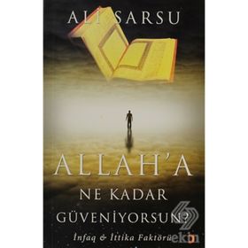 ALLAHA NE KADAR GÜVENİYORSUN? - ALI SARSU