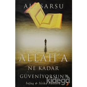 ALLAHA NE KADAR GÜVENİYORSUN? - ALI SARSU