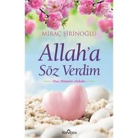 Allah’a Söz Verdim - Miraç Şirinoğlu