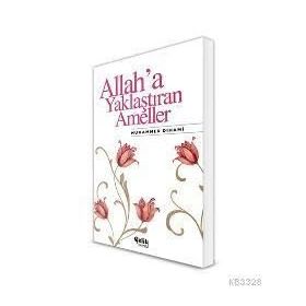 ALLAHA YAKLAŞTIRAN AMELLER - HEKİMOĞLU İSMAİL
