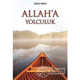 Allah’a Yolculuk - Gülay Ozan